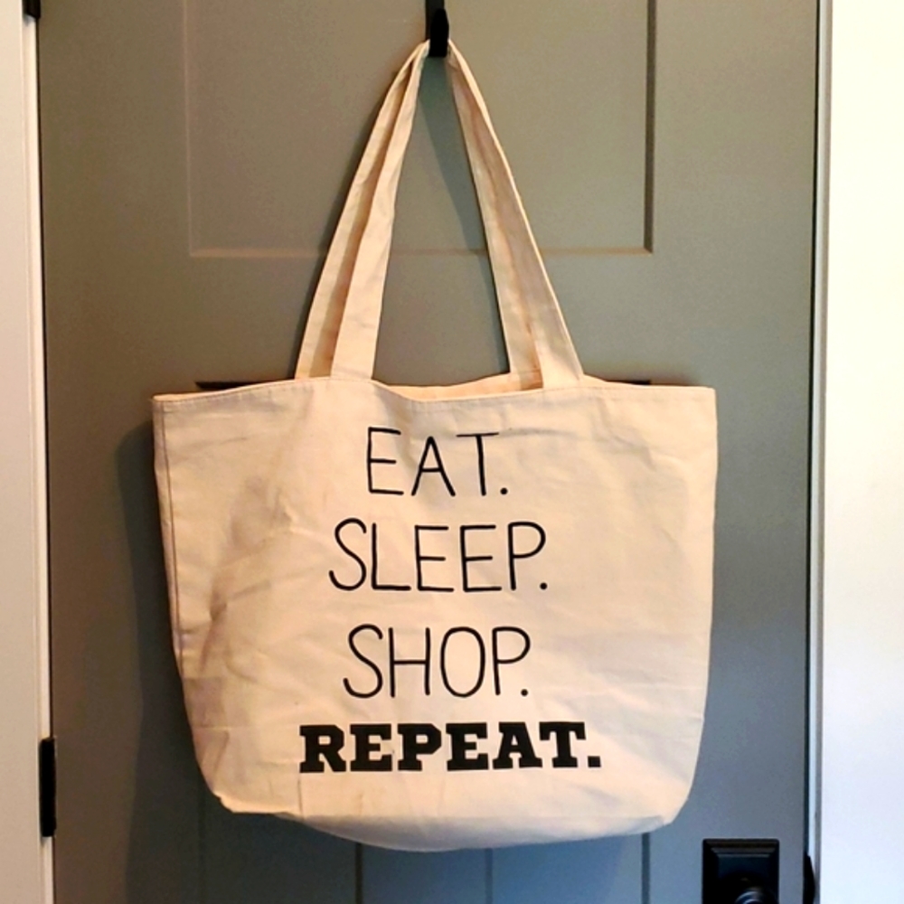 LARGE Canvas Tote Eat, Sleep, Shop, Repeat ONCE.